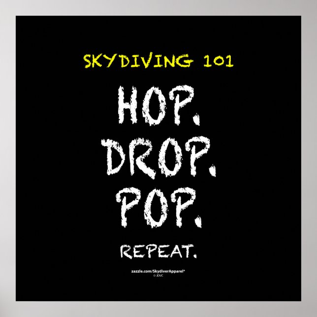 Poster Skydiving 101 - hop. Drop. Papa. Répératrice. (Devant)