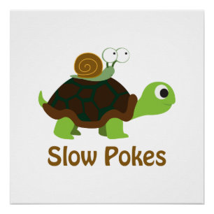 Poster Slow Pokes