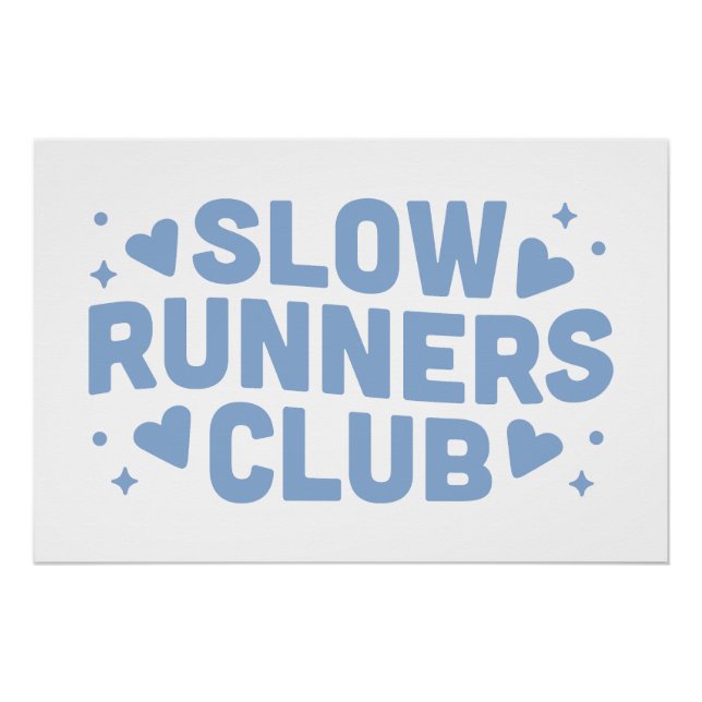 Poster Slow runners drôle club de course (Devant)