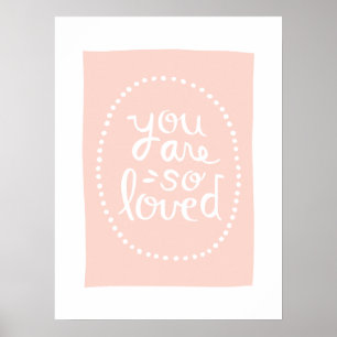 Poster So Loved Children's Art Print - Rose