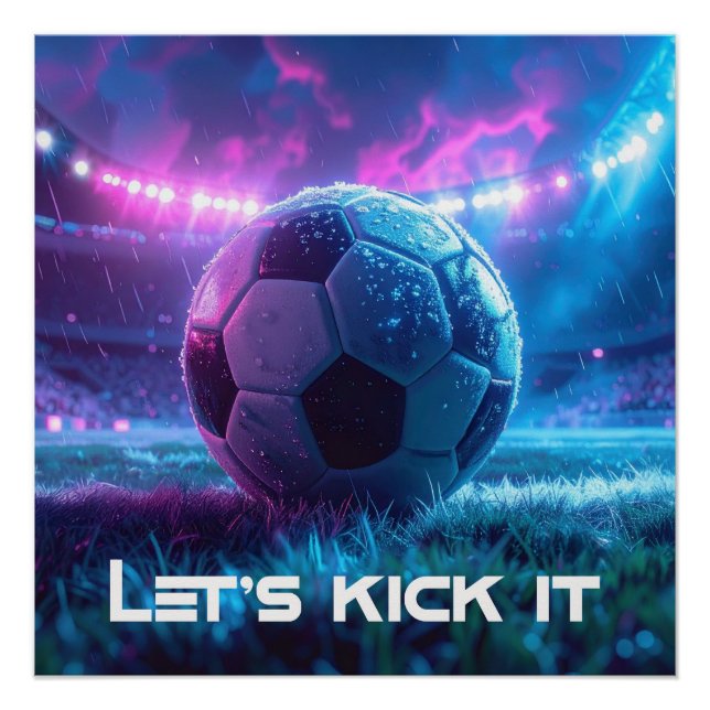 POSTER SOCCER - FOOTBALL - LET'S KICK IT (Devant)