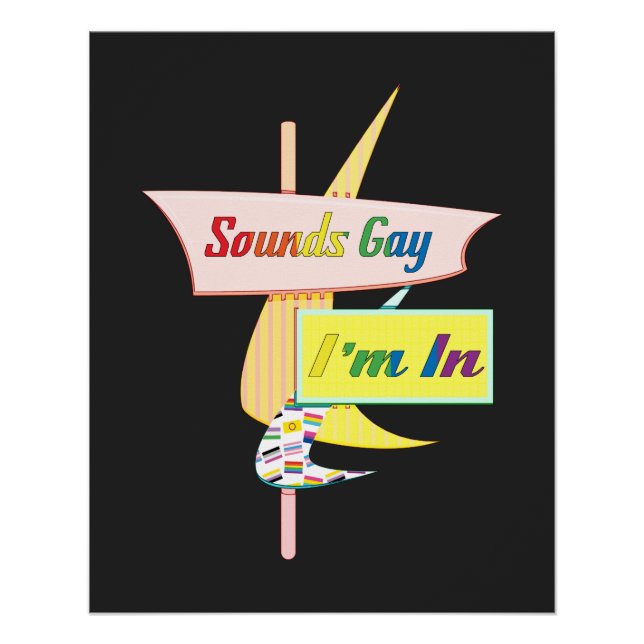 Poster Sounds Gay I'm In - Retro Modern Sign (Devant)