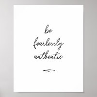 Poster 'Soyez Authentique sans crainte' | 8x10