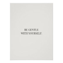 Soyez Gentil Avec Vous-Même – Encouragement Calme