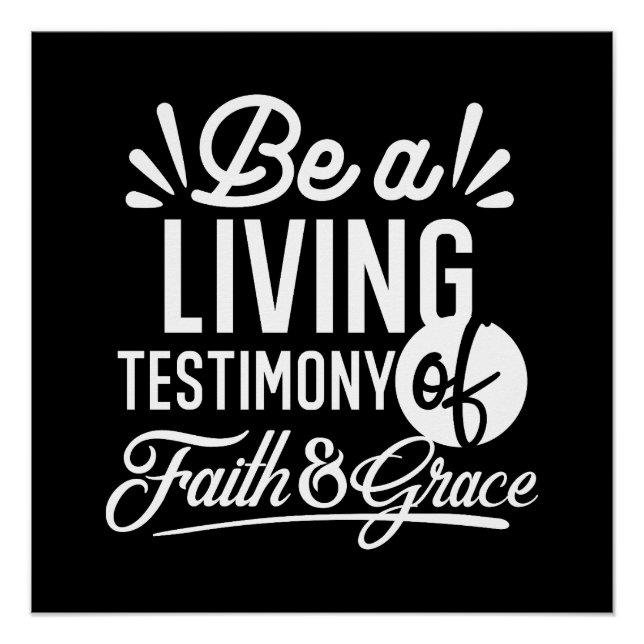 Poster Spiritual Living Testimony Faith and Grace Quote (Devant)