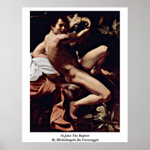 Poster St.John The Baptist By Michelangelo Da Caravaggio