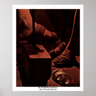 Poster St. Joseph Le Carpentier, Par La Tour Georges De