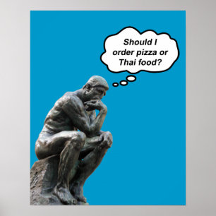 Poster Statue drôle de Rodin Thinker - Pizza ou nourritur
