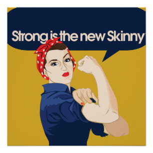 Poster Strong est la nouvelle Skinny