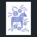 Poster suédois Dala Horse Blue Art<br><div class="desc">Un Dala Cheval suédois traditionnel peint en bleu indigo et blanc. Parfait pour les Vikings et les amateurs de cheval et de poney.</div>