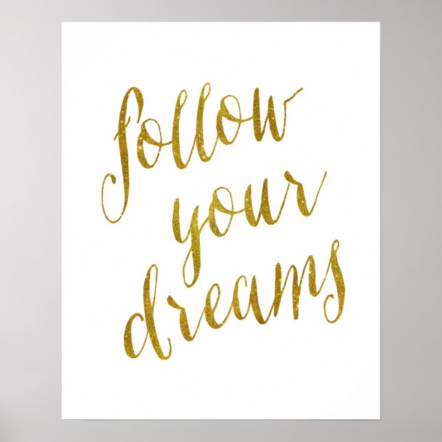 Poster Suivez votre devis Dreams Faux Gold Foil Metallic (Devant)