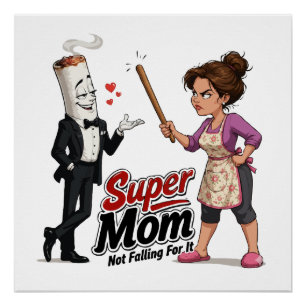 Poster Super Maman Ne Tombe Pas Dans Le Piège