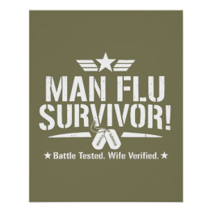 Poster Survivant de la grippe masculine – Testé au combat