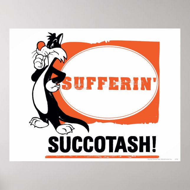 Poster SYLVESTER™ Souffrez Succotash ! (Devant)