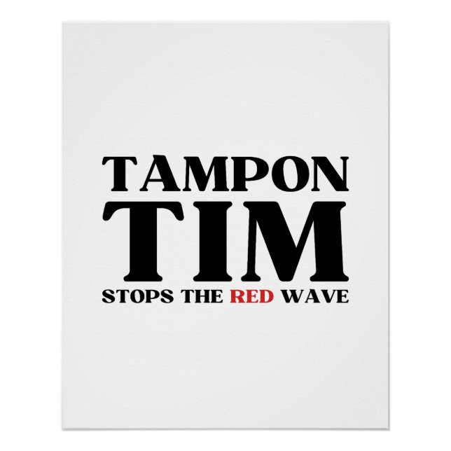 Poster Tampon Tim Arrêtera Le Red Wave-Tim Walz 2024 (Devant)