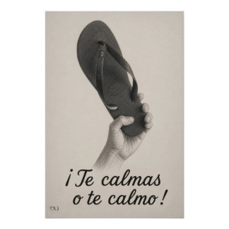 Poster Te calmas o te calmo