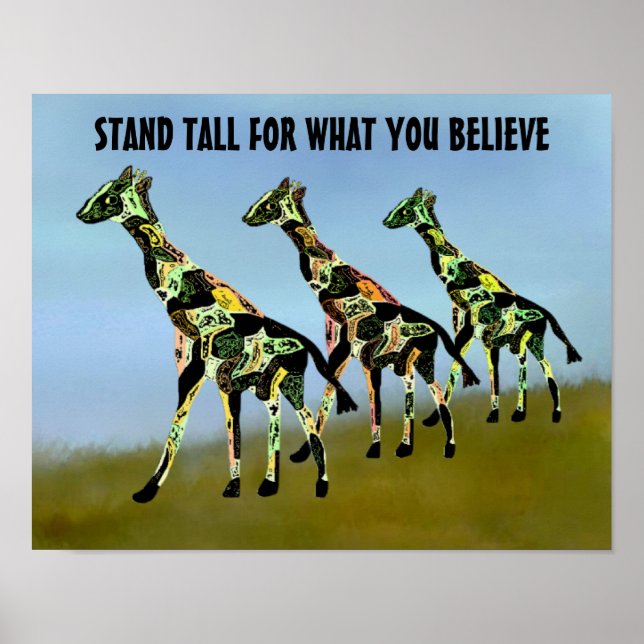 Poster Tenez-Vous Haut Pour Ce Que Vous Croyez Motivation (Devant)