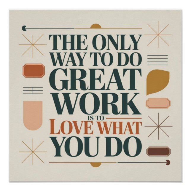 Poster The Only Way To Do Great Work (Devant)