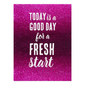 Poster Today is a Good Day Fresh Start Pink Motivational