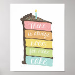 Poster Toujours de la place pour l'impression d'art pâtis<br><div class="desc">Coupe de gâteau arc-en-ciel dessinée à la main par Shelby Allison qui dit "Il y a toujours de la place pour plus de gâteau."</div>