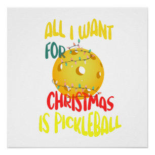 Poster Tout ce que je veux pour Noël est Pickleball drôle
