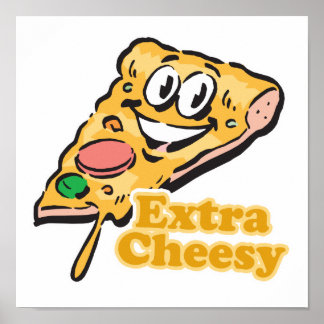 Poster tranche de pizza extra-fromage