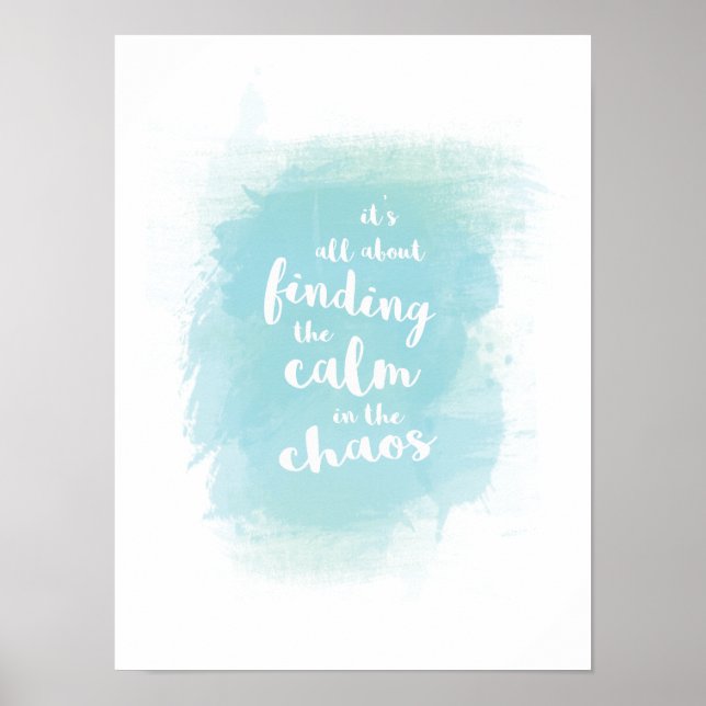 Poster Trouver calme dans le chaos aquarelle calligraphie (Devant)