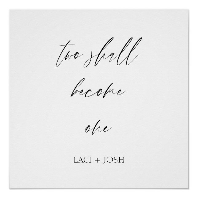Poster “Two Shall Become One” Elegant Script Wedding  (Devant)