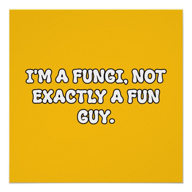 Poster Typographie de jeu de mots sur les champignons Fun (Devant)