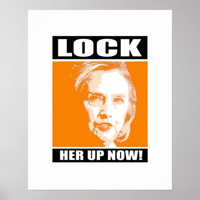 Poster Verrouillez-la maintenant - - Anti-Hillary - (Devant)