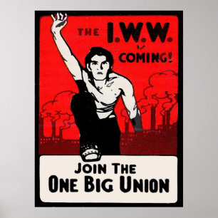 Poster Vers 1905, IWW arrive