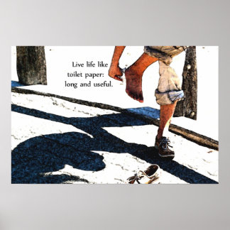 Poster Vie comme du papier toilette