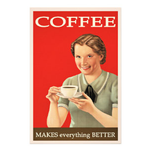 Poster vintage - Le Café Rend Tout Mieux