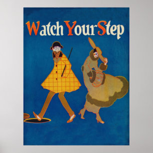 Poster vintage "Watch Your Step"