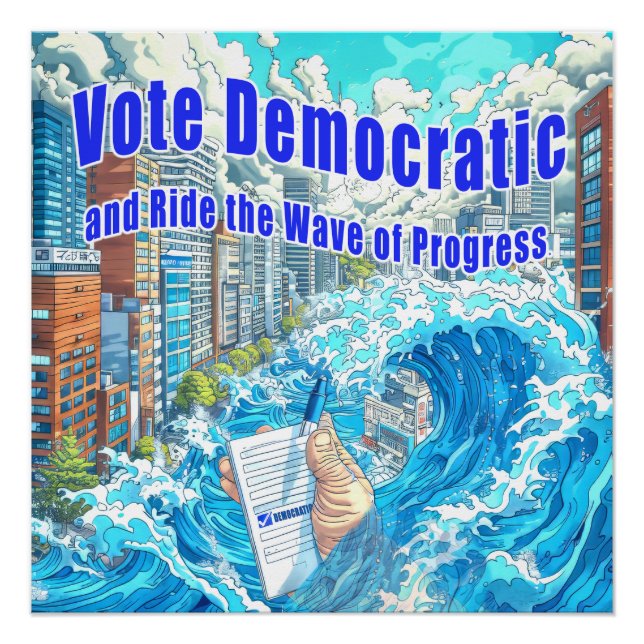 Poster Votez démocrate et parcourez la vague de progrès (Devant)