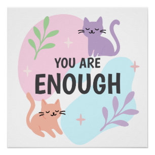 Poster Vous êtes assez chat Affirmation