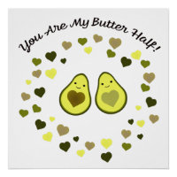 Vous êtes My Butter Half Love Avocados