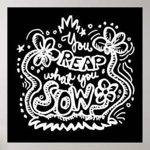 Poster Vous Passez Ce Que Vous Semez 2