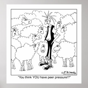 Poster Vous Pensez Avoir Une Pression De Pairs !