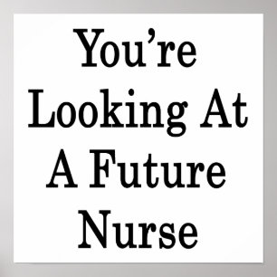 Poster Vous regardez une future infirmière