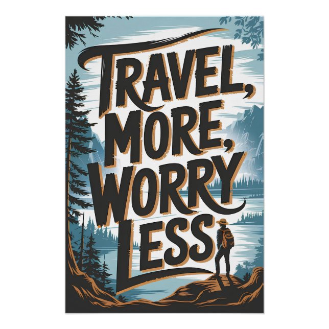 Poster Voyagez plus, inquiétez-vous moins (Devant)
