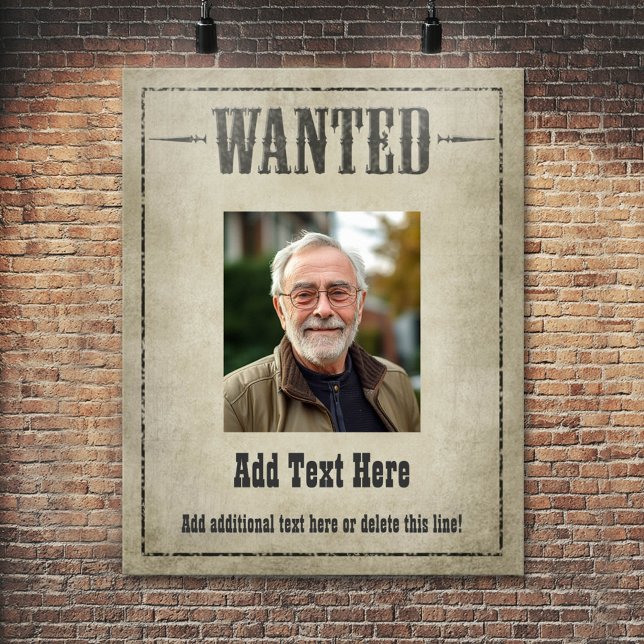 Poster WANTED POSTER: customize this! (Personalized Poster - Add your photos and text)