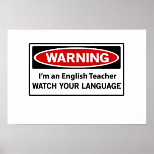 Poster Warning English Teacher