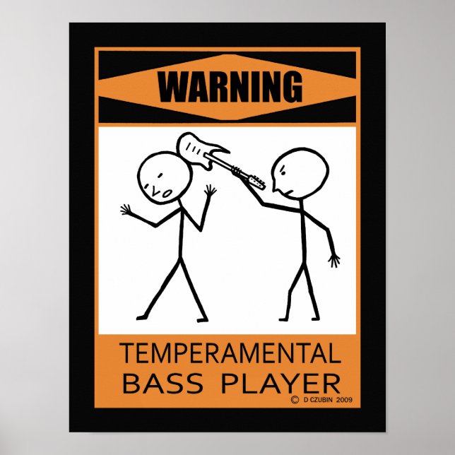 Poster Warning Temperamental Bass Player (Devant)