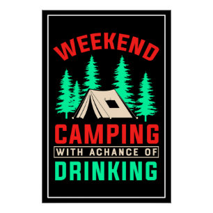 Poster Week-end Camping avec une chance de boire-43675