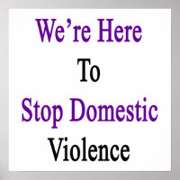 We're Here To Stop Domestic Violence