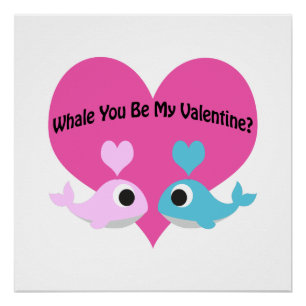 Poster Whale Tu Es Ma Valentine ?