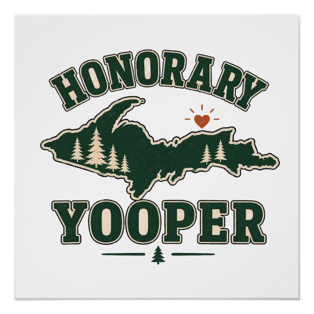 Poster Yooper honoraire - Péninsule supérieure du Michiga (Devant)