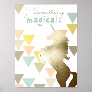 Poster You Are Something Magical Gold Unicorn