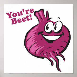 Poster You Beat humoristique betterave caricature